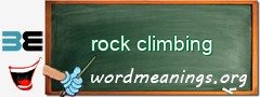 WordMeaning blackboard for rock climbing